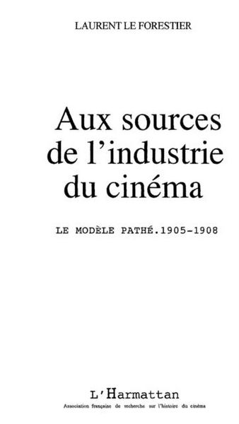 Produktbild: Aux sources de l'industrie ducinema