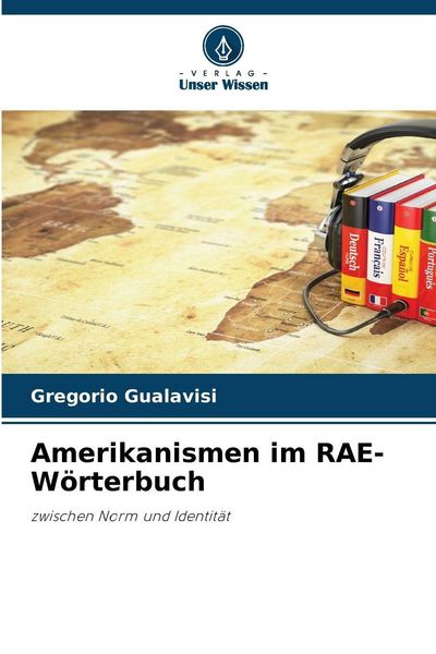 Produktbild: Amerikanismen im RAE-W&ouml;rterbuch