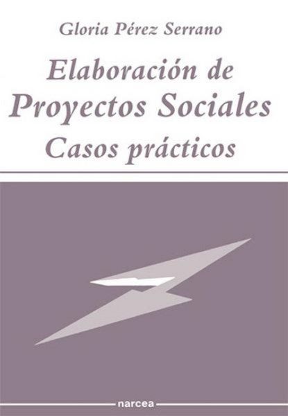 Produktbild: Elaboraci&oacute;n de proyectos sociales : casos pr&aacute;cticos