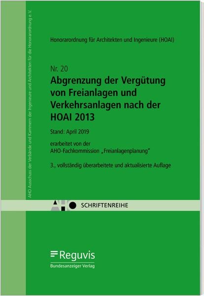 Produktbild: Abgrenzung der Verg&uuml;tung von Freianlagen und Verkehrsanlagen nach der HOAI 2013