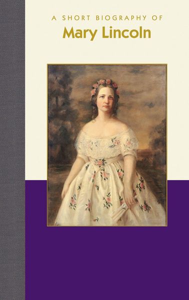 Produktbild: A Short Biography of Mary Lincoln