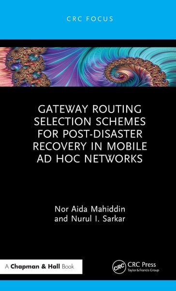 Produktbild: Gateway Routing Selection Schemes for Post-Disaster Recovery in Mobile Ad Hoc Networks