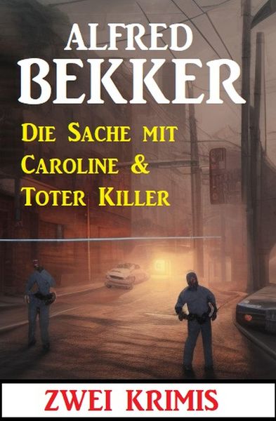 Produktbild: Die Sache mit Caroline & Toter Killer: Zwei Krimis