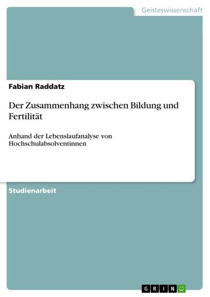 Produktbild: Der Zusammenhang zwischen Bildung und Fertilit&auml;t
