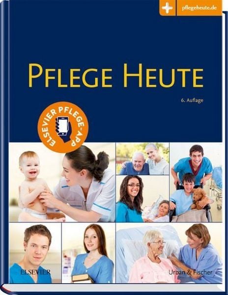 Pflege Heute, Gebundene Ausgabe von , Urban & Fischer in Elsevier