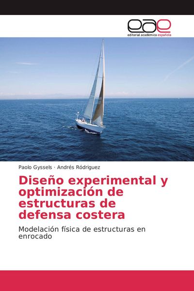 Produktbild: Dise&ntilde;o experimental y optimizaci&oacute;n de estructuras de defensa costera