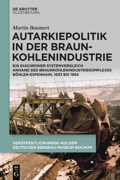 Produktbild: Autarkiepolitik in der Braunkohlenindustrie