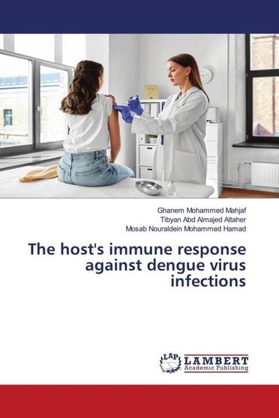Produktbild: The host's immune response against dengue virus infections