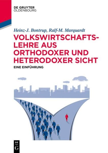Produktbild: Volkswirtschaftslehre aus orthodoxer und heterodoxer Sicht