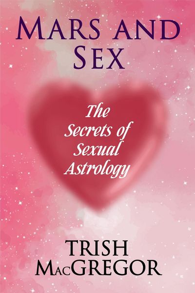 Produktbild: Mars and Sex: The Secrets of Sexual Astrology