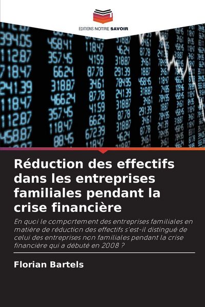 Produktbild: R&eacute;duction des effectifs dans les entreprises familiales pendant la crise financi&egrave;re