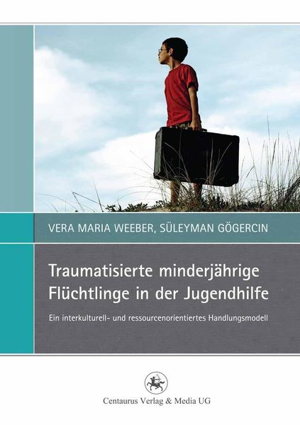 Produktbild: Traumatisierte minderj&auml;hrige Fl&uuml;chtlinge in der Jugendhilfe