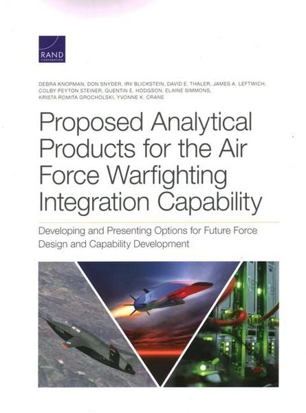 Produktbild: Proposed Analytical Products for the Air Force Warfighting Integration Capability