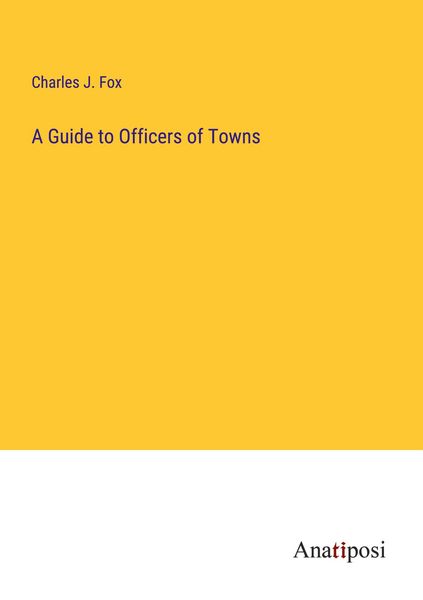 Produktbild: A Guide to Officers of Towns