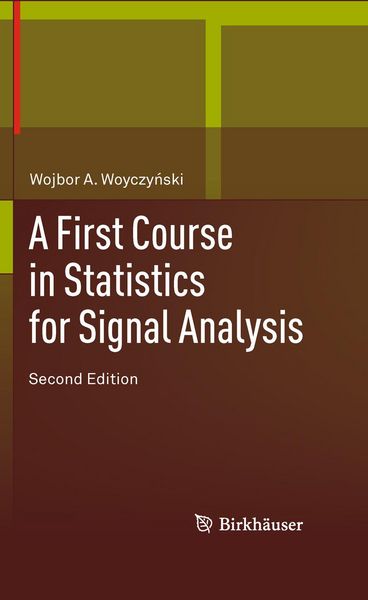 Produktbild: A First Course in Statistics for Signal Analysis