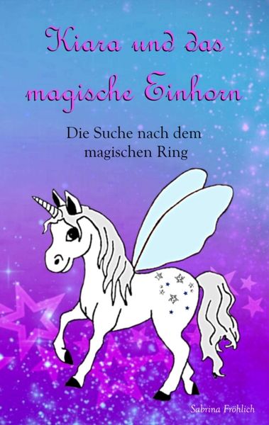 Produktbild: Kiara und das magische Einhorn