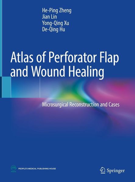Produktbild: Atlas of Perforator Flap and Wound Healing