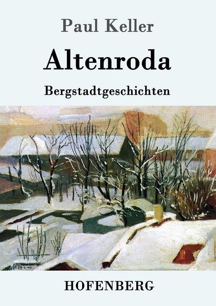 Altenroda, Taschenbuch von Paul Keller, Hofenberg, 9783743702103