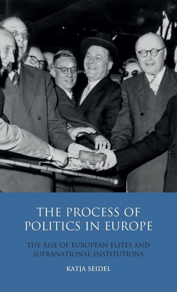 Produktbild: The Process of Politics in Europe