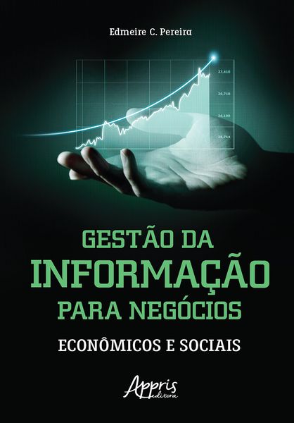 Produktbild: Gest&atilde;o da Informa&ccedil;&atilde;o para Neg&oacute;cios: Econ&ocirc;micos e Sociais