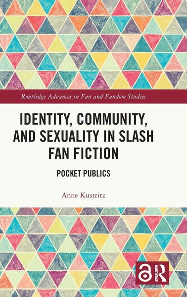 Produktbild: Identity, Community, and Sexuality in Slash Fan Fiction