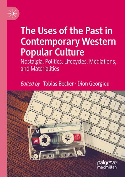 Produktbild: The Uses of the Past in Contemporary Western Popular Culture