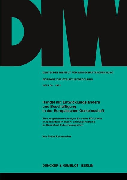 Produktbild: Handel mit Entwicklungsl&auml;ndern und Besch&auml;ftigung in der Europ&auml;ischen Gemeinschaft.
