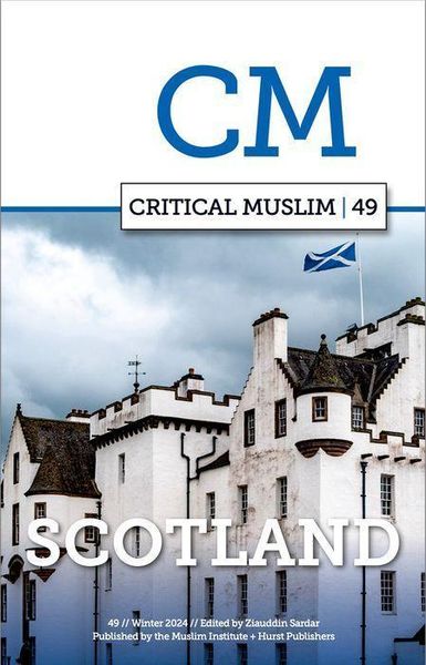 Produktbild: Critical Muslim 49: Scotland