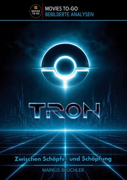 Produktbild: TRON &ndash; Zwischen Sch&ouml;pfer und Sch&ouml;pfung (Movies To-Go)
