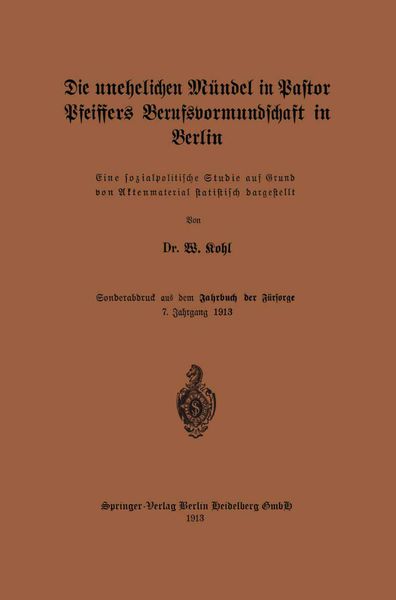 Produktbild: Die unehelichen M&uuml;ndel in Pastor Pfeiffers Berufsvormundschaft in Berlin