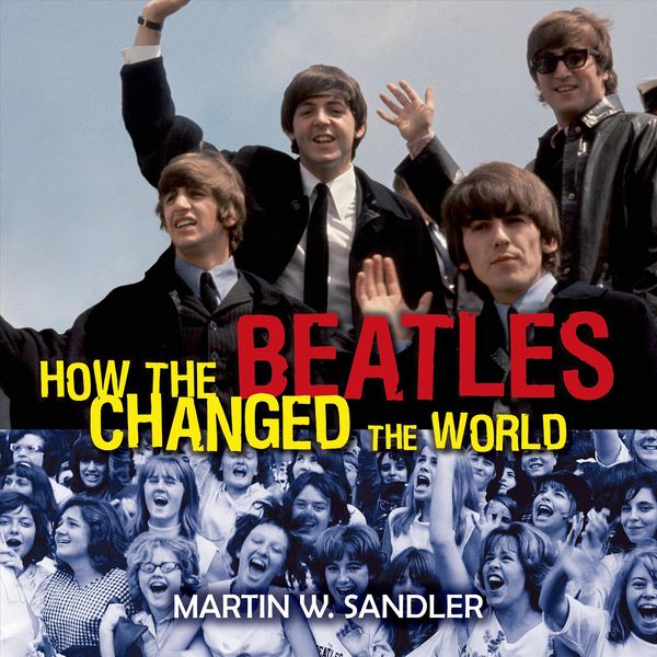 Produktbild: How The Beatles Changed The Wo