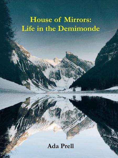 Produktbild: House of Mirrors: Life in the Demimonde