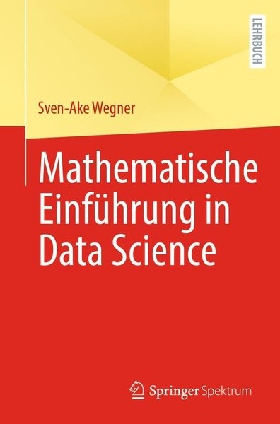 Produktbild: Mathematische Einf&uuml;hrung in Data Science