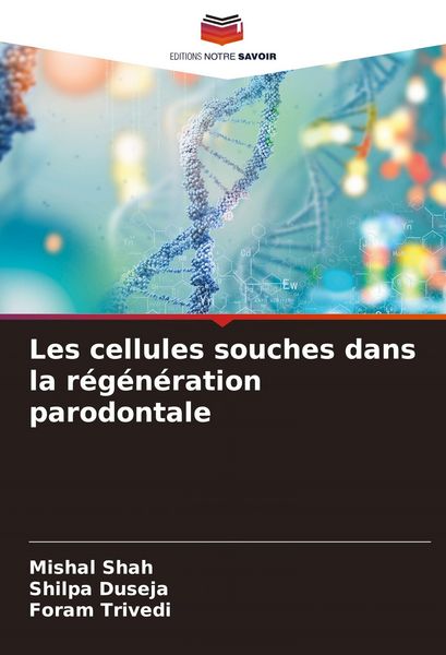 Produktbild: Les cellules souches dans la r&eacute;g&eacute;n&eacute;ration parodontale