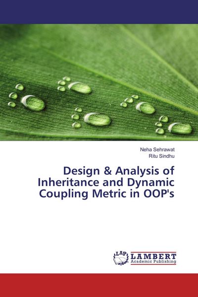 Produktbild: Design & Analysis of Inheritance and Dynamic Coupling Metric in OOP's