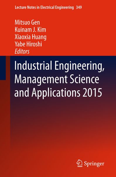 Produktbild: Industrial Engineering, Management Science and Applications 2015