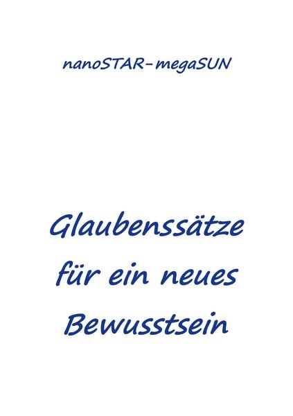 Produktbild: Glaubenss&auml;tze f&uuml;r ein neues Bewusstsein