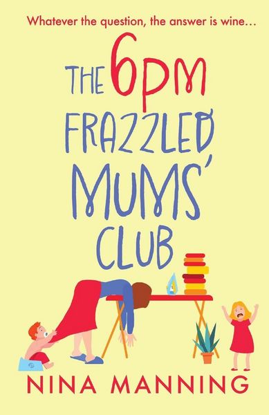 Produktbild: The 6pm Frazzled Mums' Club