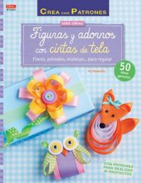 Produktbild: Figuras y adornos con cintas de tela : flores, animales, mu&ntilde;ecos-- para regalar