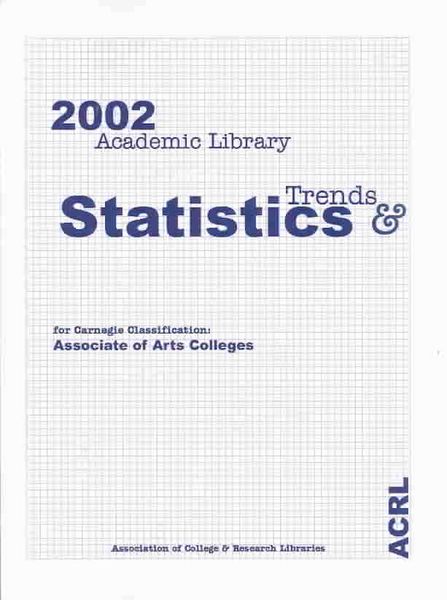 Produktbild: 2002 Academic Library Trends and Statistics for Carnegie Classificatio