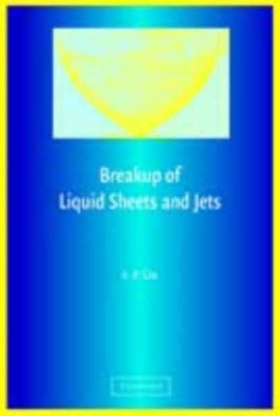 Produktbild: Breakup of Liquid Sheets and Jets