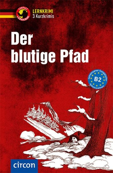 Der blutige Pfad, Taschenbuch von Nina Wagner , Claudia Peter , Madeleine Walther, Circon Verlag GmbH, 9783817419883