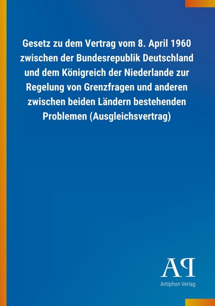 Produktbild: Gesetz zu dem Vertrag vom 8. April 1960 zwischen der Bundesr