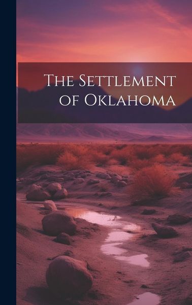 Produktbild: The Settlement of Oklahoma