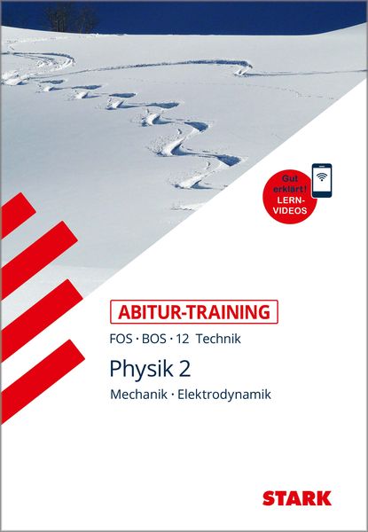 Produktbild: STARK Physik 12. Klasse - Abitur-Training FOS/BOS - Mechanik, Elektrodynamik