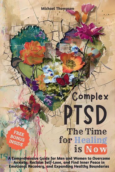 Produktbild: Complex PTSD - The Time for Healing is Now