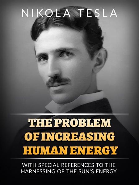 Produktbild: The Problem of Increasing Human Energy