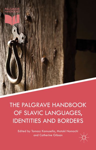 Produktbild: The Palgrave Handbook of Slavic Languages, Identities and Borders