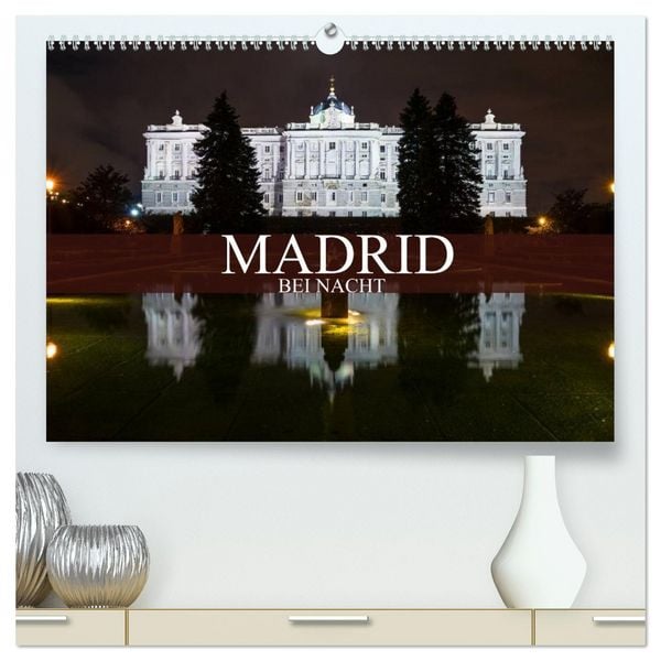 Produktbild: Madrid bei Nacht (hochwertiger Premium Wandkalender 2026 DIN A2 quer), Kunstdruck in Hochglanz