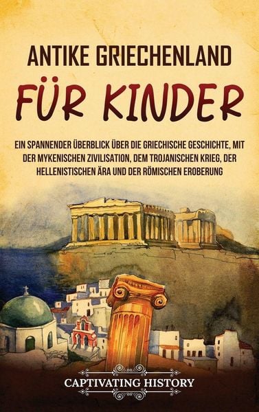 Produktbild: Antikes Griechenland f&uuml;r Kinder